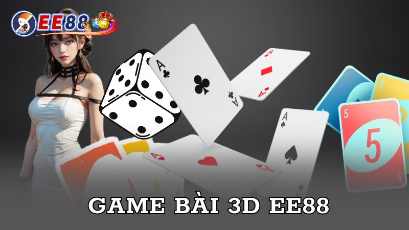 Giới thiệu về điểm chơi game bài 3D EE88