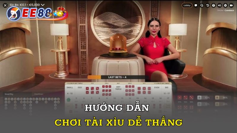 Hướng dẫn chơi tài xỉu dễ thắng